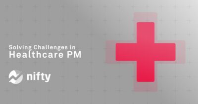 7 Healthcare Project Management Challenges & Their Solutions