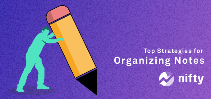 How to Organize Notes Effectively