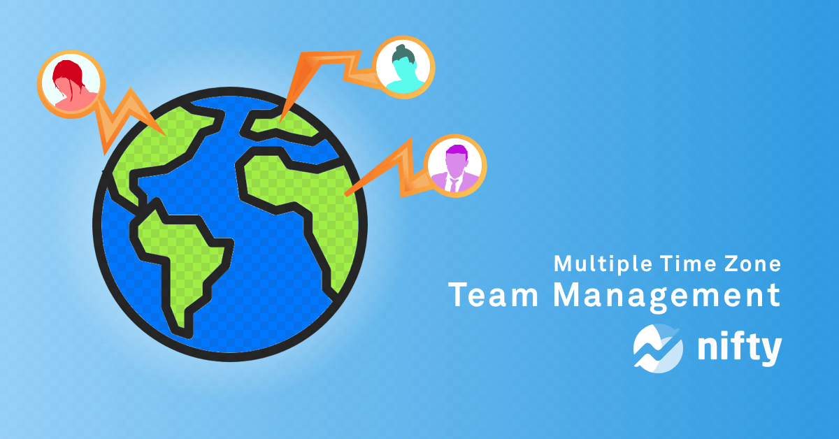 Ways to Manage Projects Across Different Time Zones
